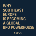 old promotional image with blog title about Southeast Europe’s rise in the BPO industry.